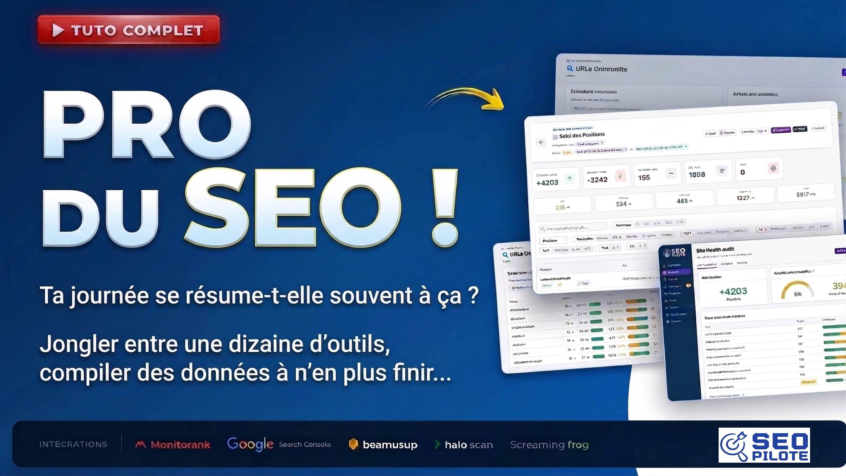 Tutoriel vid&eacute;o SEO Pilote